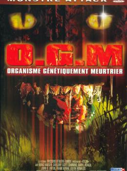 O.G.M. : Organisme Génétiquement Meurtrier