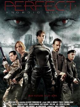 Perfect: Android Rising