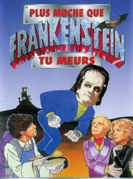Plus moche que Frankenstein tu meurs