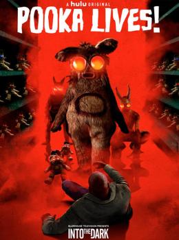 Into the Dark : Pooka Lives! Into the Dark : Pooka Lives!