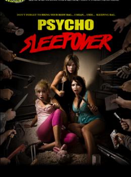 Psycho Sleepover