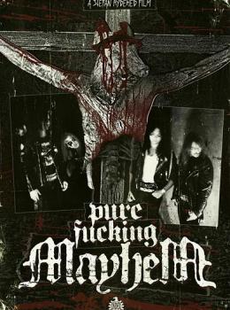 Pure Fucking Mayhem