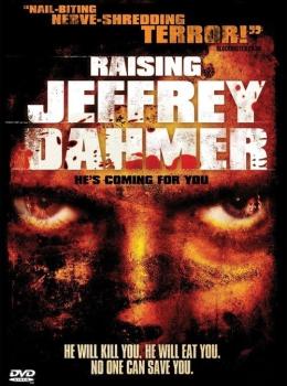 Raising Jeffrey Dahmer