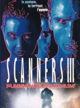 Scanners 3 : Puissance Maximum