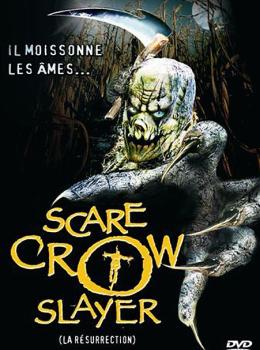 Scarecrow: la Résurrection Scarecrow: la Résurrection