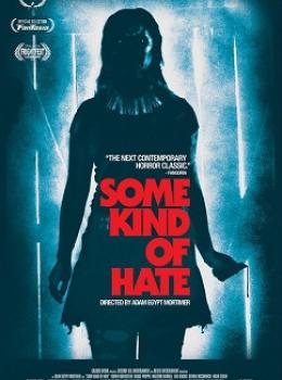 Some Kind of Hate