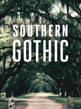 Southern Gothic 