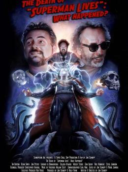 The Death Of Superman Lives : What Happened ? The Death Of Superman Lives : What Happened ?