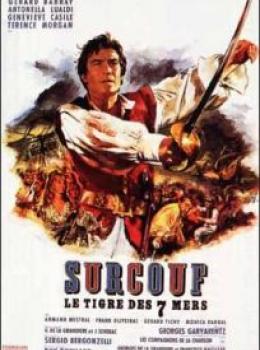 Surcouf: Le Tigre des 7 Mers