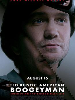 Ted Bundy: American Boogeyman