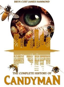 The Complete History of Candyman