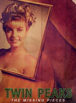 Twin Peaks: The Missing Pieces