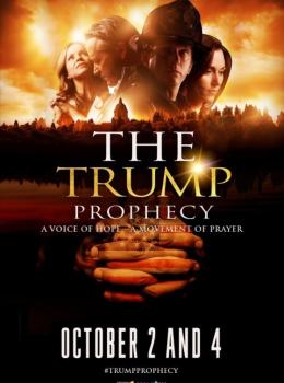 The Trump Prophecy The Trump Prophecy