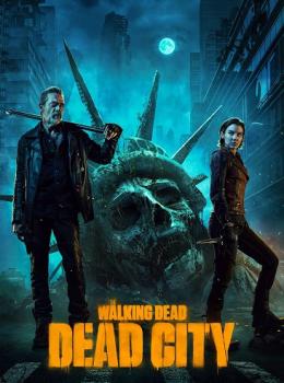 The Walking Dead: Dead City