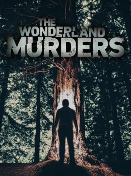 The Wonderland Murders