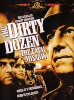Les Douze Salopards - Mission Fatale