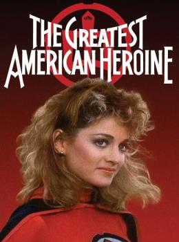 The Greatest American Heroine