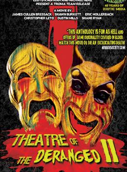 Theatre of the Deranged 2