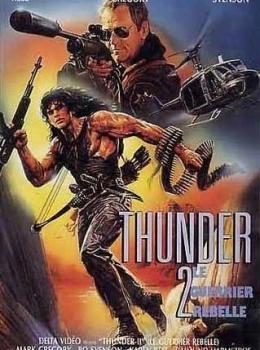 Thunder 2: Le Guerrier Rebelle Thunder 2: Le Guerrier Rebelle