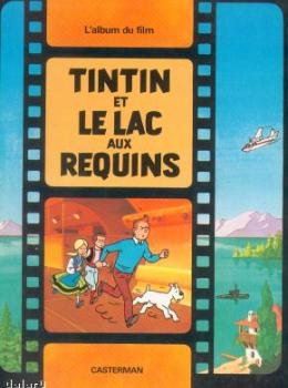 Tintin et le Lac aux Requins