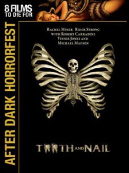 Tooth and Nail Tooth and Nail
