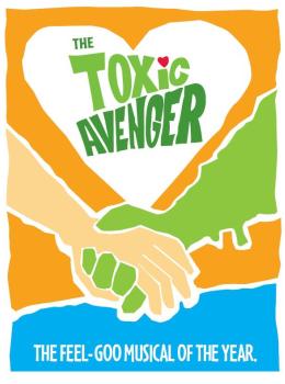 The Toxic Avenger : Musical