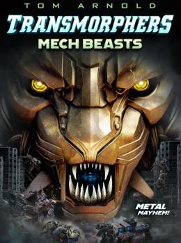 Transmorphers: Mech Beasts Transmorphers: Mech Beasts