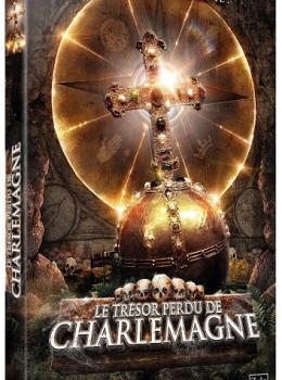 Le Trésor Perdu de Charlemagne - A la poursuite du trésor oublié