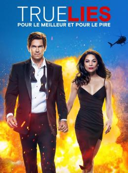 True Lies: Pour le Meilleur et Pour le Pire