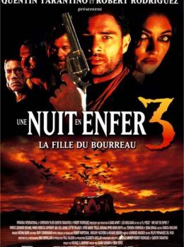 Une Nuit en Enfer 3: La Fille du Bourreau