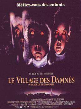Le Village des Damnés Le Village des Damnés