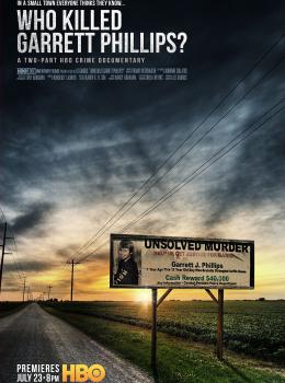 Who Killed Garrett Phillips?