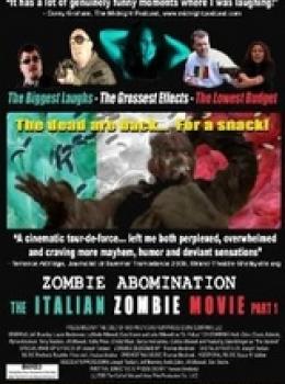 Zombie Abomination : the Italian Zombie Movie - Part 1