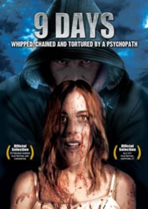 9 Days: Whipped Chained & Tortured By a Psychopath