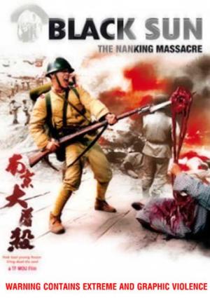 Black Sun : The Nanking Massacre