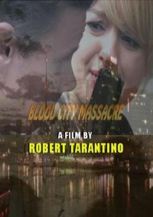 Blood City Massacre