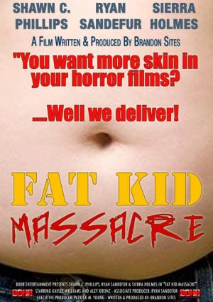 Fat kid massacre