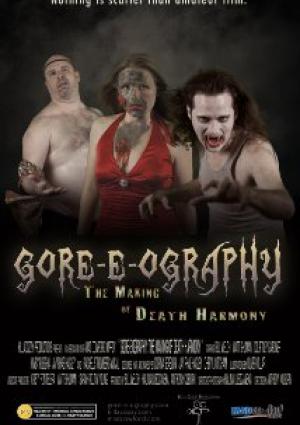 Gore-e-ography : The Making of Death Harmony