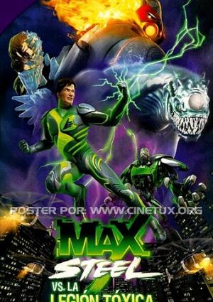 Max Steel Vs. The Toxic Legion