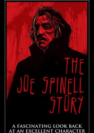 The Joe Spinell Story
