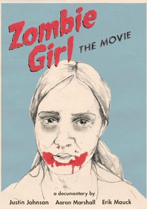 Zombie Girl: The Movie