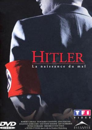 Hitler - La naissance du mal