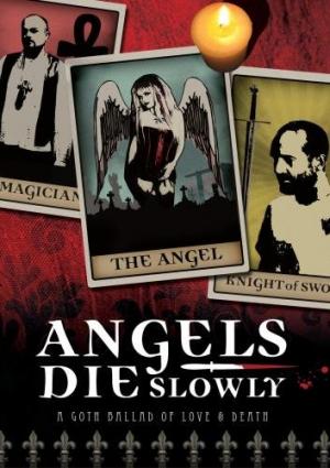 Angels die slowly