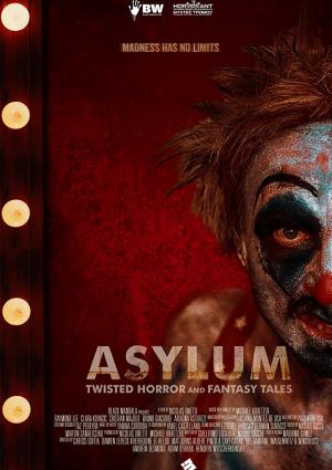 Asylum : Twisted Horror and Fantasy Tales