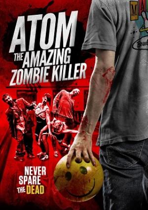 Atom : the Amazing Zombie Killer