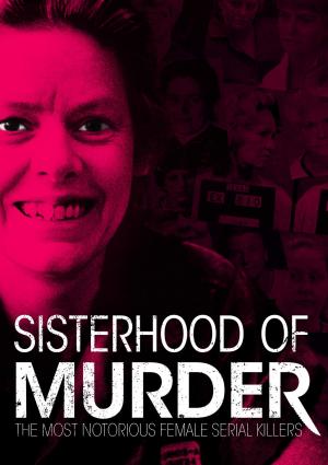 Becoming Evil: Sisterhood of Murder