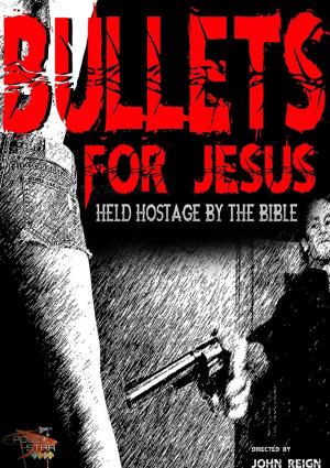 Bullets for Jesus