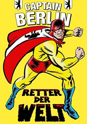 Captain Berlin Saves the World