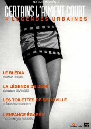 Certains L'Aiment Court: 4 Legendes Urbaines