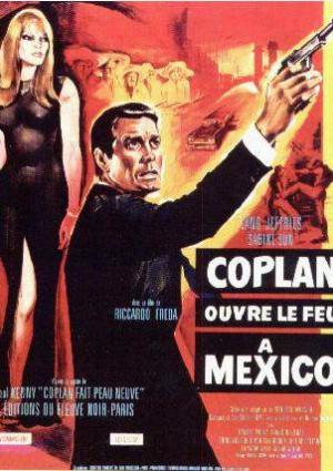 Coplan 3 - Coplan Ouvre le Feu à Mexico